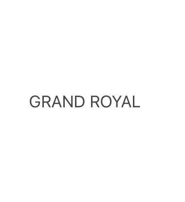 ;GRAND ROYAL