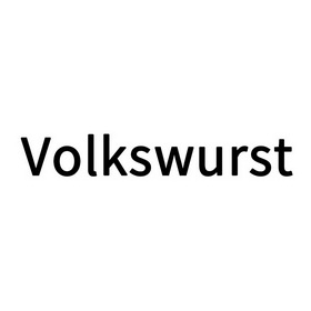 VOLKSWURST;VOLKSWURST