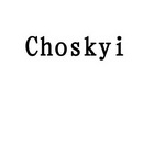 CHOSKYI;CHOSKYI