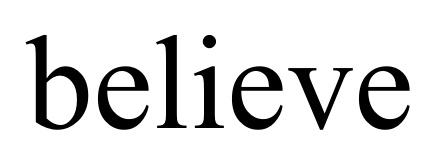 BELIEVE