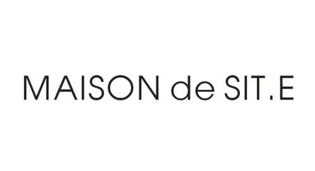 MAISON DE SIT.E;MAISONDESIT E