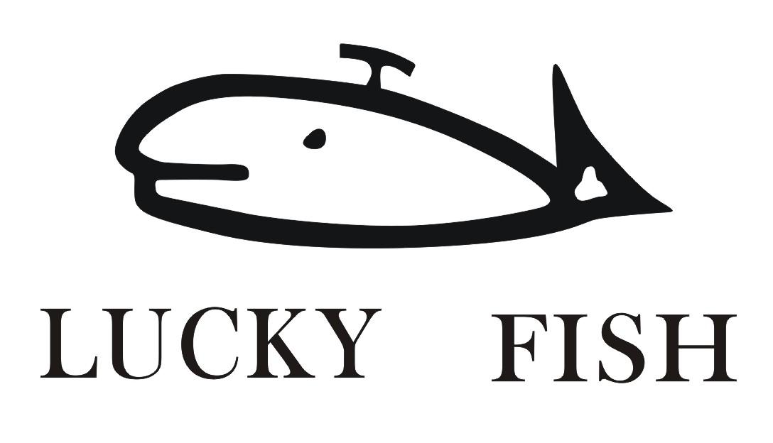 LUCKY FISH;LUCKY FISH