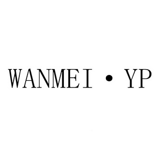 WANMEI·YP;WANMEIYP