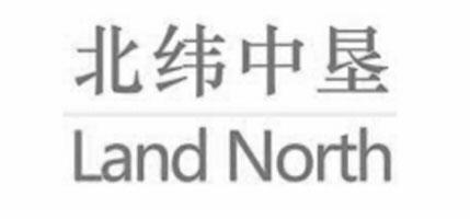 北纬中垦 LAND NORTH;LANDNORTH