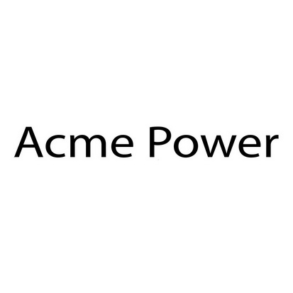 ACME POWER;ACME POWER