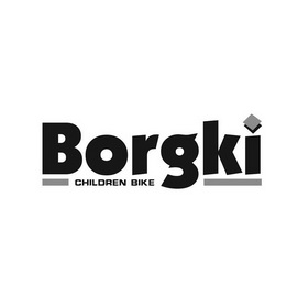 BORGKI CHILDREN BIKE;BORGKICHILDRENBIKE