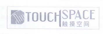 触摸空间 TOUCH SPACE;TOUCH SPACE