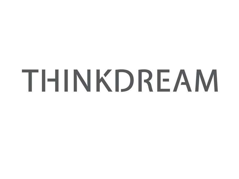 THINKDREAM;THINKDREAM