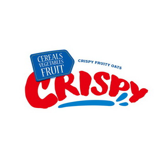 CRISPY CEREALS VEGETABLES FRUIT CRISPY FRUITY OATS;CRISPY CEREALS VEGETABLES FRUIT CRISPY FRUITY OATS