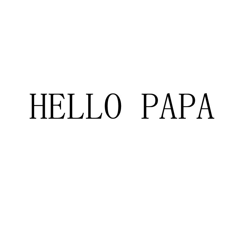 ;HELLO PAPA