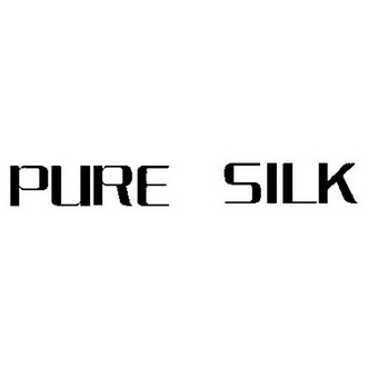 PURE SILK;PURE SILK