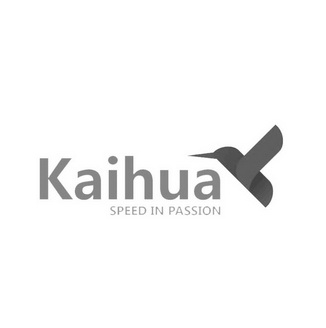 KAIHUA SPEED IN PASSION;KAIHUA SPEED IN PASSION