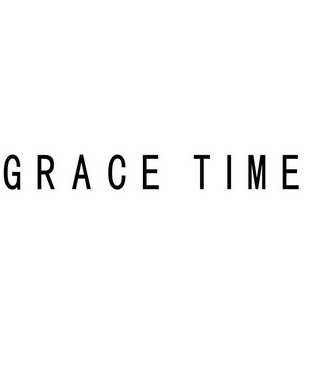 GRACE TIME;GRACE TIME