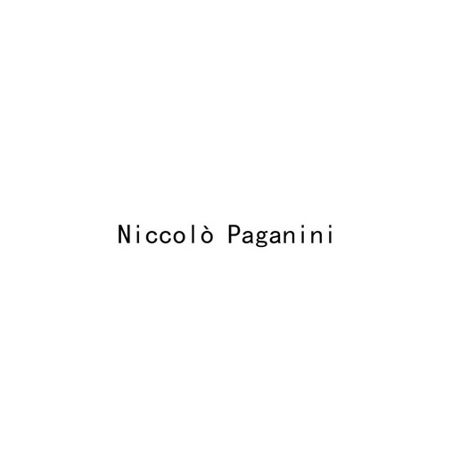 NICCOLO PAGANINI;NICCOLO PAGANINI