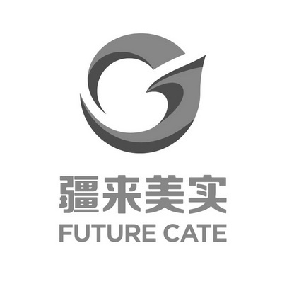 疆来美实;FUTURE CATE