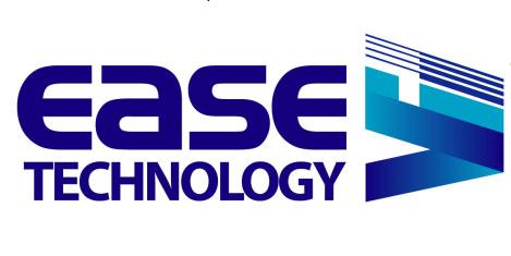 EASE TECHNOLOGY;EASE TECHNOLOGY