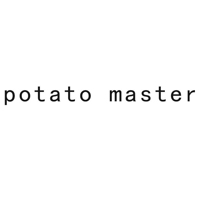 POTATO MASTER;POTATO MASTER