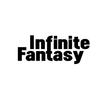 ;INFINITE FANTASY