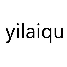 YILAIQU;YILAIQU