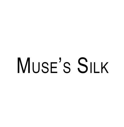 MUSE'S SILK;MUSES SILK