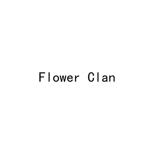 FLOWER CLAN;FLOWER CLAN