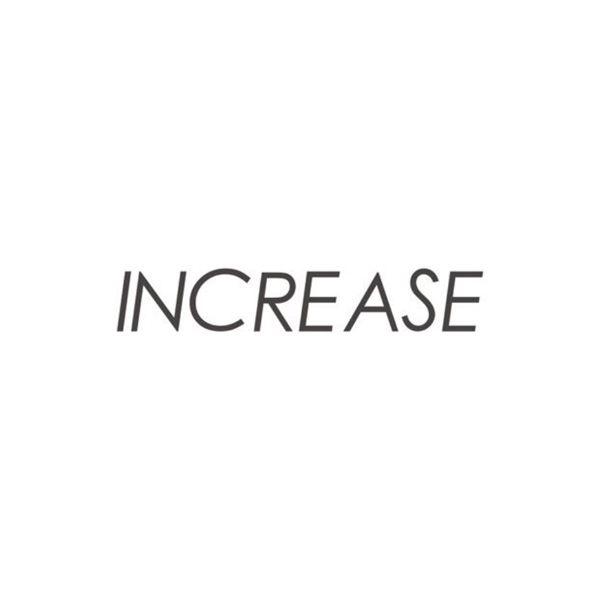 INCREASE