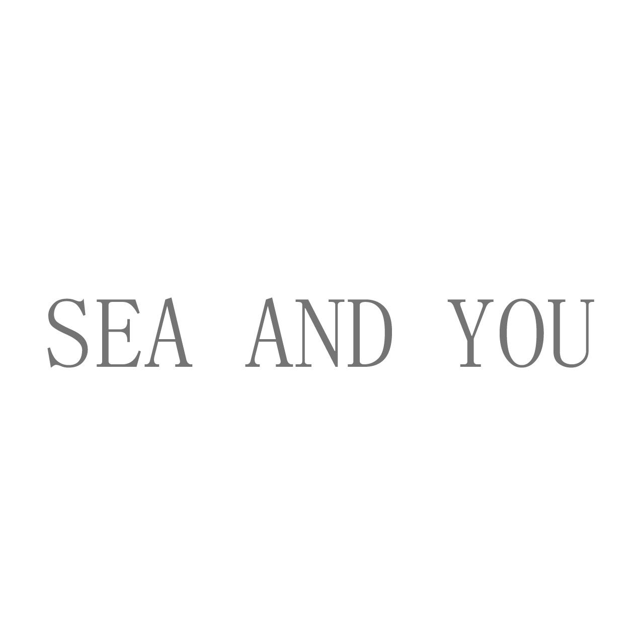 SEA AND YOU;SEAANDYOU