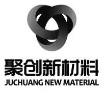 聚创新材料 JUCHUANG NEW MATERIAL;JUCHUANG NEW MATERIAL