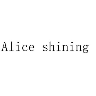 ALICE SHINING