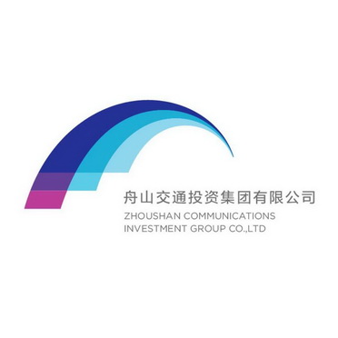 舟山交通投资集团有限公司 ZHOUSHAN COMMUNICATIONS INVESTMENT GROUP CO.，LTD;ZHOUSHAN COMMUNICATIONS INVESTMENT GROUP COLTD