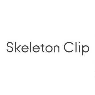 SKELETON CLIP;SKELETON CLIP