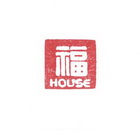 福 HOUSE;HOUSE