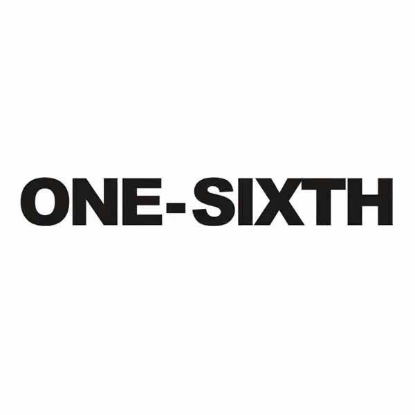 ONE-SIXTH;ONE SIXTH