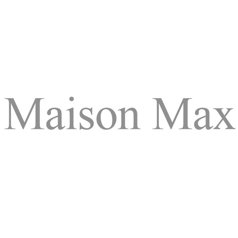 MAISON MAX