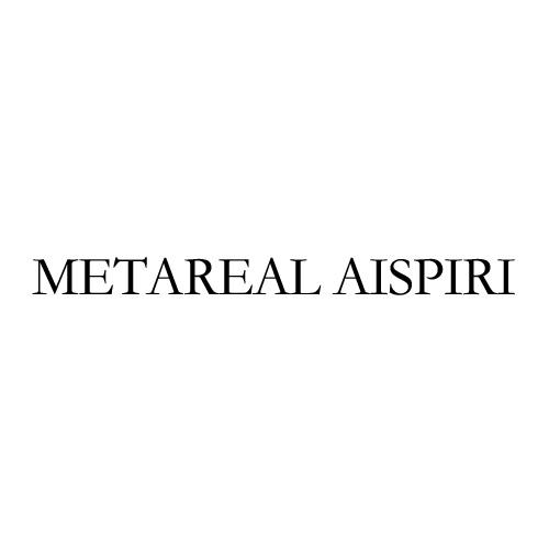 METAREAL AISPIRI;METAREAL AISPIRI