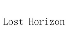 LOST HORIZON;LOST HORIZON