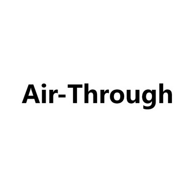 AIR -THROUGH;AIR THROUGH