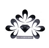 BLUE DIAMOND HOTEL;BLUE DIAMOND HOTEL