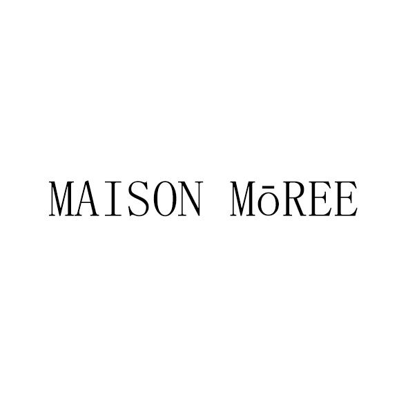 MAISON MOREE