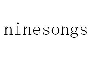 NINESONGS;NINESONGS