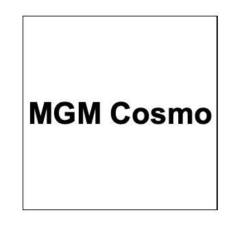 MGM COSMO;MGM COSMO