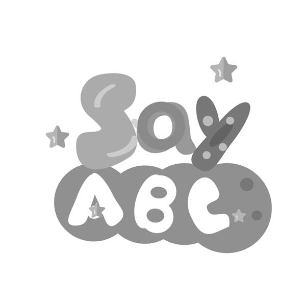 SAY ABC;SAY ABC