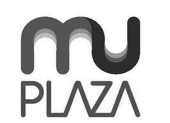 MU PLAZA;PLAZA