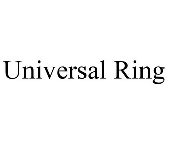 UNIVERSAL RING;UNIVERSAL RING