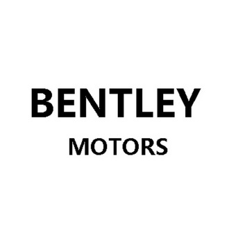 BENTLEY MOTORS;BENTLEY MOTORS