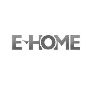 E HOME;E HOME