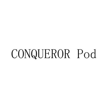 CONQUEROR POD;CONQUEROR POD