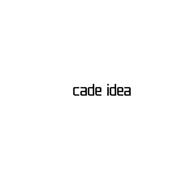 ;CADE IDEA