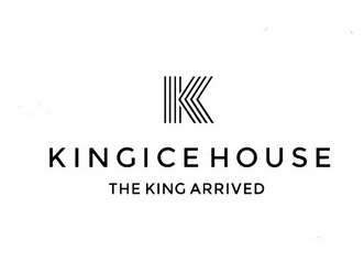 ;KINGICE HOUSE THE KING ARRIVED