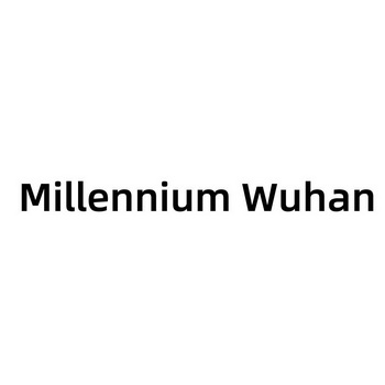 ;MILLENNIUM WUHAN